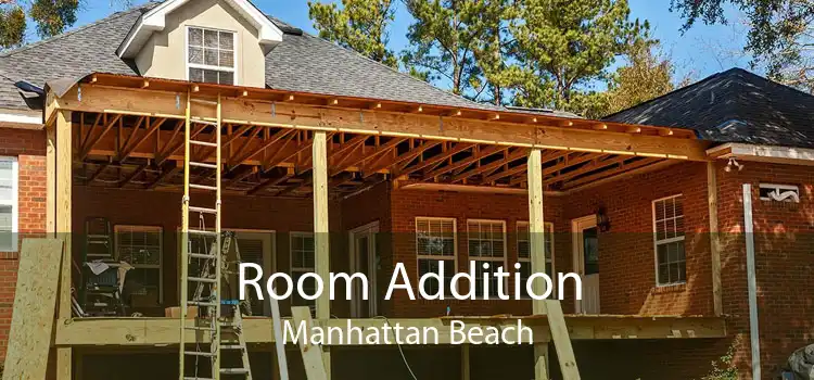 Room Addition Manhattan Beach